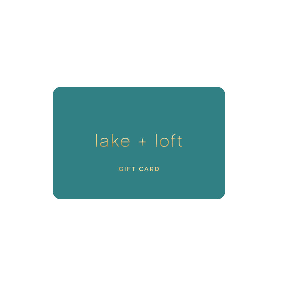 lake + loft digital gift card