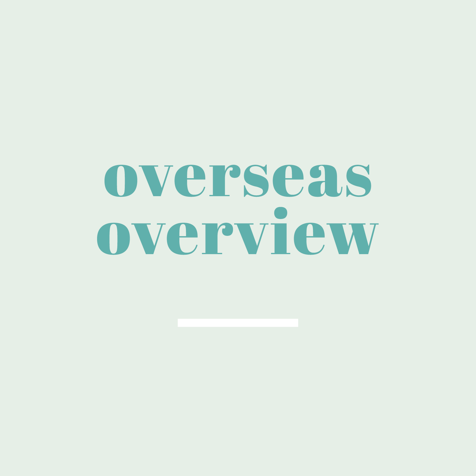overseas overview